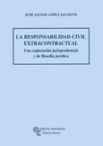 La responsabilidad civil extracontractual