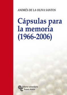 Cápsulas para la memoria (1966 - 2006) Cápsulas para la memoria (1966 - 2006)