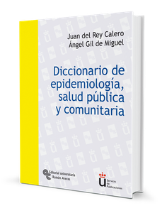 Diccionario de epidemiología, salud pública y comunitaria