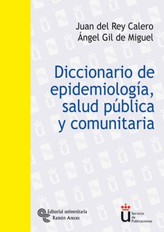 Diccionario de epidemiología, salud pública y comunitaria