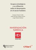 Grupos estratégicos y su influencia sobre el desempeño en el sector hotelero