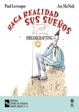 Haga realidad sus sueños