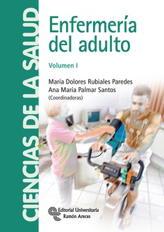 Enfermería del adulto. Volumen I Enfermería del adulto. Volumen I