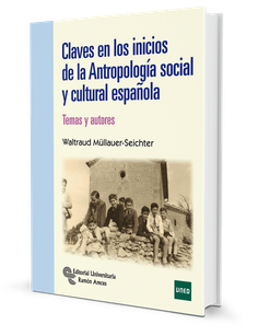 Claves en los inicios de la Antropología Social y Cultural Española