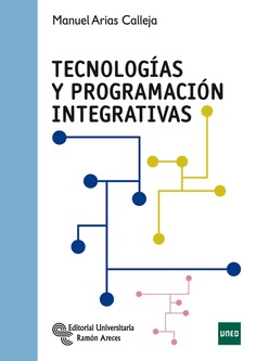 Tecnologías y programación integrativas Tecnologías y programación integrativas