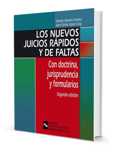 Los nuevos juicios rápidos y de faltas