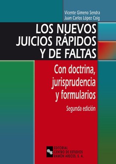 Los nuevos juicios rápidos y de faltas