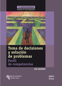 Toma de decisiones y solución de problemas. Cuaderno de auto-diagnóstico Toma de decisiones y solución de problemas. Cuaderno de auto-diagnóstico