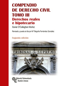 Compendio de Derecho Civil. Tomo III Compendio de Derecho Civil. Tomo III