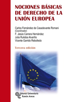 Nociones básicas de derecho de la Unión Europea Nociones básicas de derecho de la Unión Europea