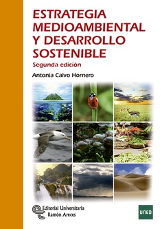 Estrategia medioambiental y desarrollo sostenible Estrategia medioambiental y desarrollo sostenible