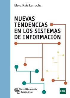 Nuevas tendencias en los sistemas de información Nuevas tendencias en los sistemas de información