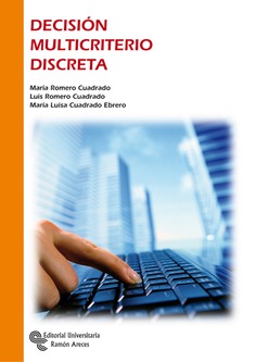 Decisión multicriterio discreta Decisión multicriterio discreta