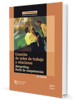 Creación de redes de trabajo y relaciones. Cuaderno de auto-diagnóstico