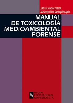 Manual de toxicología medioambiental forense