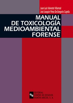 Manual de toxicología medioambiental forense Manual de toxicología medioambiental forense