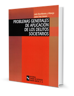 Problemas generales de aplicación de los delitos societarios