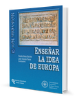 Portada de: Enseñar la idea de Europa