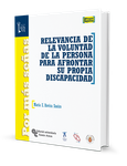 Portada de: Relevancia de la voluntad de la persona para afrontar su propia discapacidad
