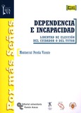 Portada de: Dependencia e incapacidad