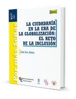 La ciudadanía en la Era de la globalización: el reto de la inclusión