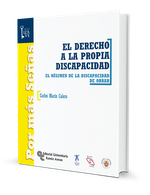 El derecho a la propia discapacidad