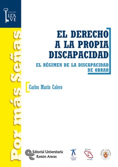 El derecho a la propia discapacidad El derecho a la propia discapacidad