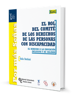 El rol del comité de los derechos de las personas con discapacidad