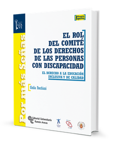 El rol del comité de los derechos de las personas con discapacidad El rol del comité de los derechos de las personas con discapacidad