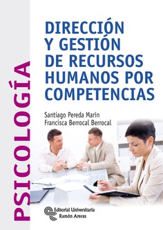 Dirección y gestión de recursos humanos por competencias