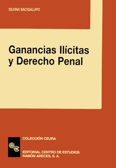 Ganancias ilícitas y Derecho Penal