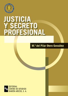 Justicia y secreto profesional