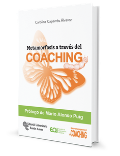 Metamorfosis a través del coaching Metamorfosis a través del coaching
