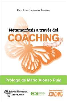 Metamorfosis a través del coaching Metamorfosis a través del coaching