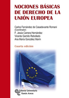 Nociones básicas de derecho de la Unión Europea Nociones básicas de derecho de la Unión Europea