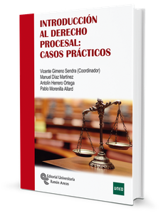 Introducción al Derecho Procesal: Casos prácticos Introducción al Derecho Procesal: Casos prácticos