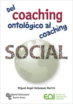 Del coaching ontológico al coaching social Del coaching ontológico al coaching social