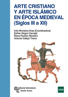 Arte Cristiano y Arte Islámico en Época Medieval (Siglos III a XII) Arte Cristiano y Arte Islámico en Época Medieval (Siglos III a XII)