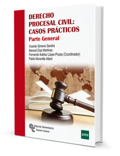 Derecho procesal civil: Casos prácticos Derecho procesal civil: Casos prácticos