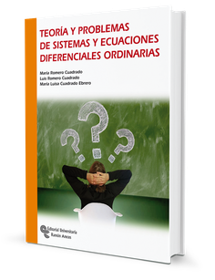 Teoría y problemas de sistemas y ecuaciones diferenciales ordinarias Teoría y problemas de sistemas y ecuaciones diferenciales ordinarias