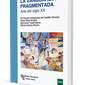 Reseña del libro La Vanguardia fragmentada en la Revista Bibliodiversidad Nº 74