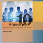 Reseña del libro:10 Arquetipos para construir los equipos del futuro en GREF 