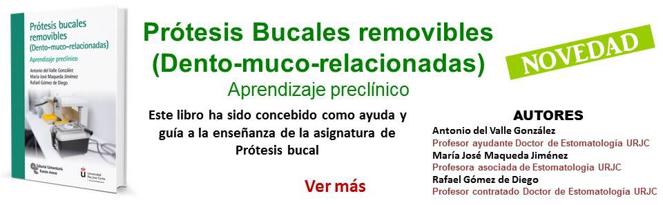 Prótesis Bucales removibles (Dento-muco-relacionadas)