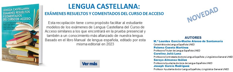 Lengua Castellana: Exámenes resueltos y comentados del curso de acceso